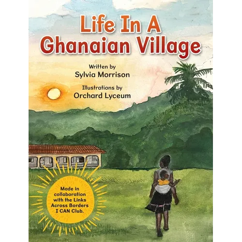 Life In A Ghanaian Village