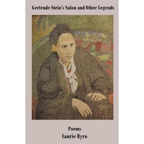 Gertrude Stein's Salon and Other Legends