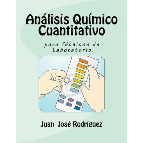 Análisis Químico Cuantitativo para Técnicos de Laboratorio