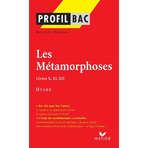 Profil - Ovide: Les Métamorphoses, Livres X, XI, XII