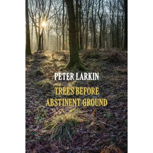 Trees Before Abstinent Ground