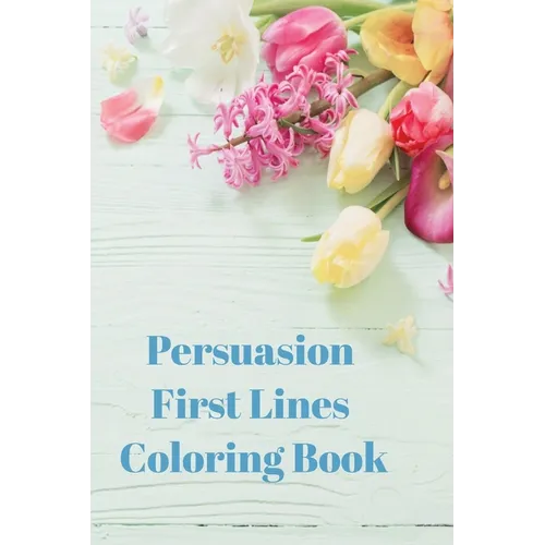 Persuasion First Lines Coloring Book