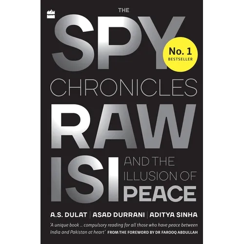 The Spy Chronicles: Raw, Isi and the Illusion of Peace - Paperback