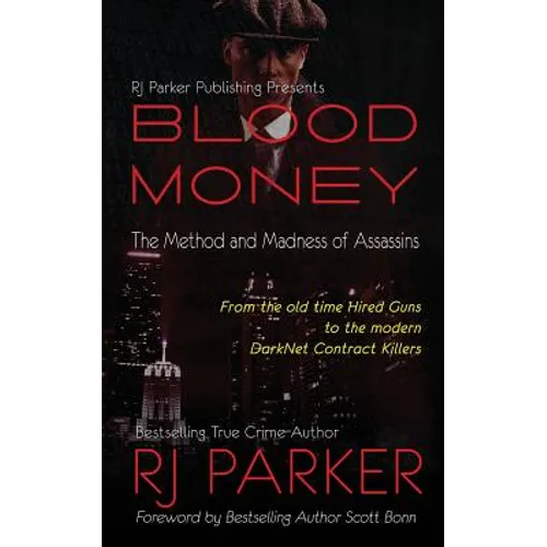Blood Money: The Method and Madness of Assassins - Paperback