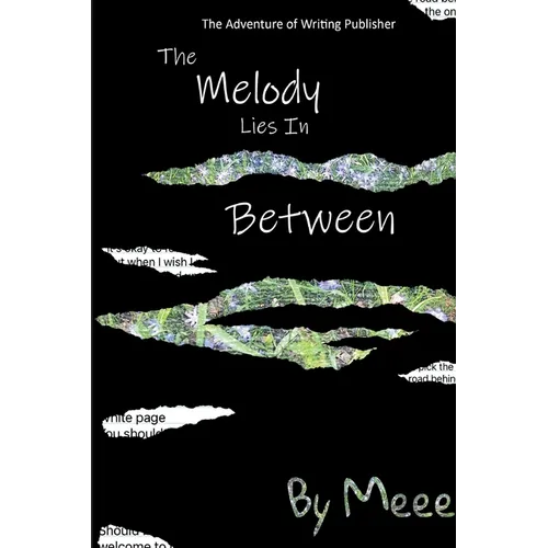 The Melody Lies In Between