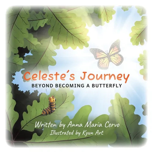 Celeste's Journey: Beyond Becoming a Butterfly