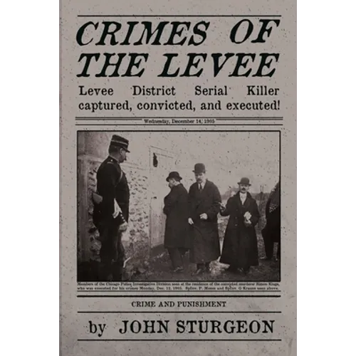 Crimes of the Levee: The Hunt for the Serial Strangler