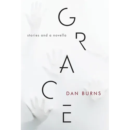 Grace: Stories and a Novella