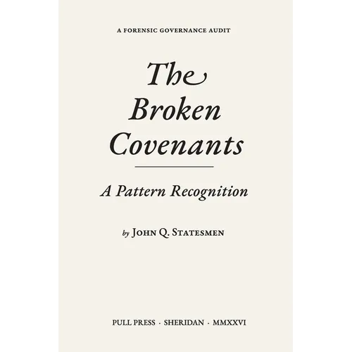 The Broken Covenants: A Pattern Recognition
