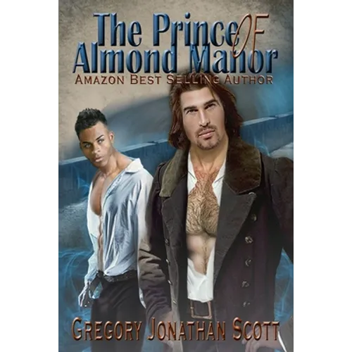 The Prince of Almond Manor