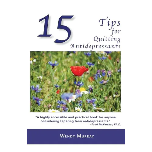 15 Tips for Quitting Antidepressants