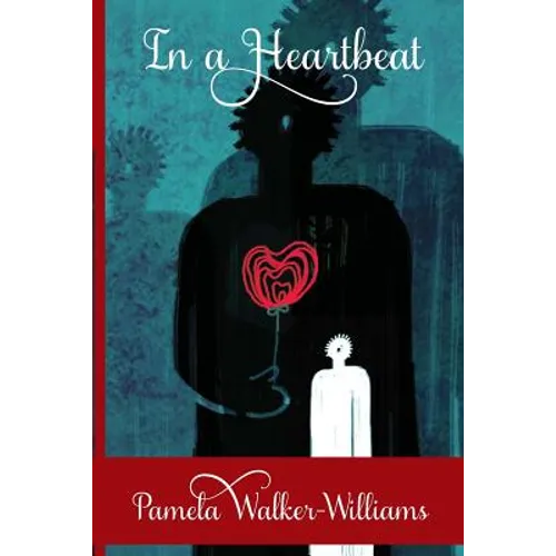 In a Heartbeat: A Collection of Poetry