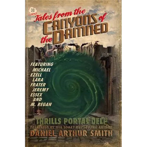 Tales from the Canyons of the Damned 30
