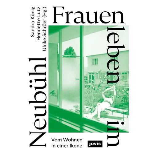 Frauen Leben Im Neubühl