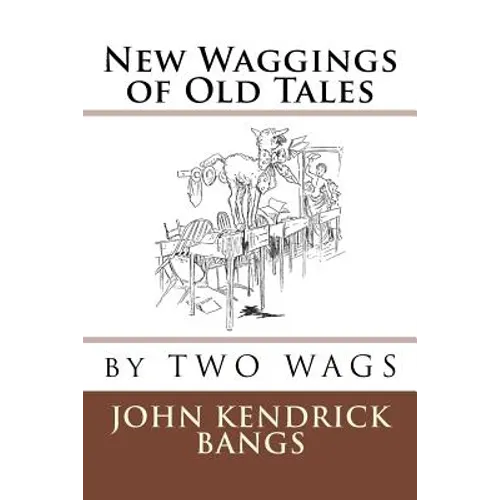 New Waggings of Old Tales