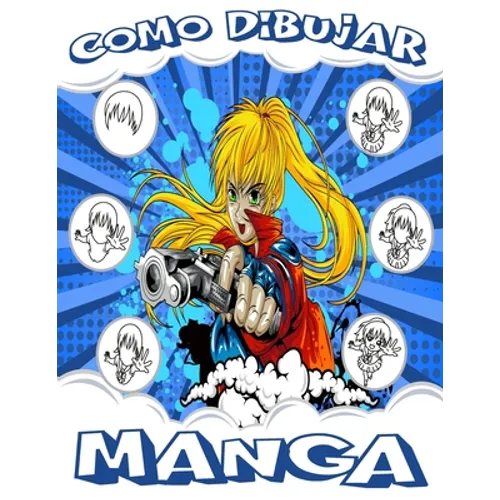 Como Dibujar Manga: Aprende a dibujar manga y anime