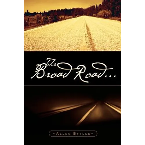 The Broad Road...