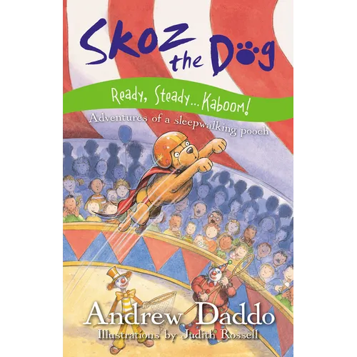 Skoz the Dog Ready Steady ... Kaboom!