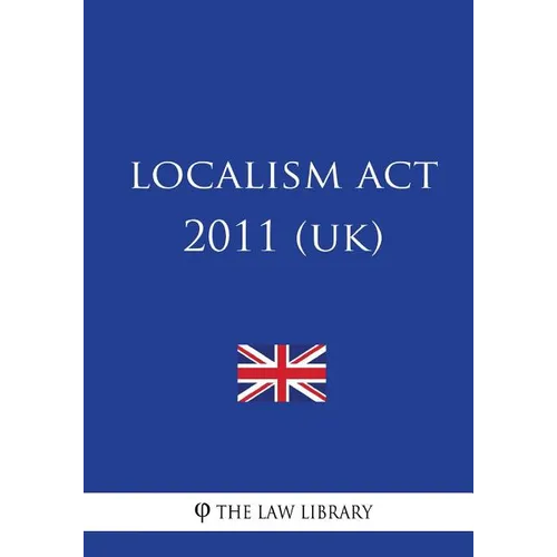 Localism ACT 2011 (Uk)