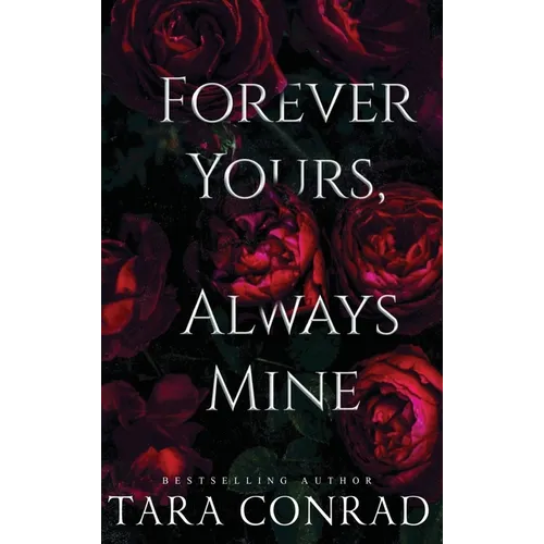 Forever Yours, Always Mine