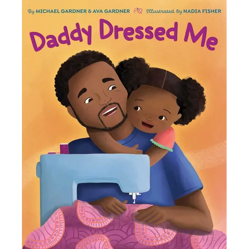 Daddy Dressed Me