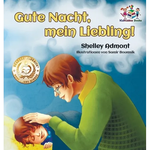 Gute Nacht, mein Liebling! (German Kids Book): Goodnight, My Love! - German children's book
