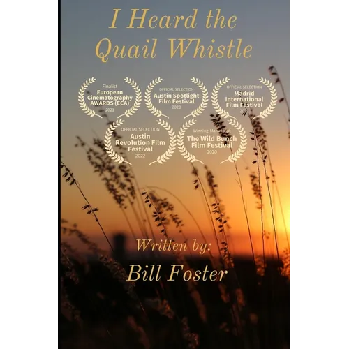 I Heard the Quail Whistle