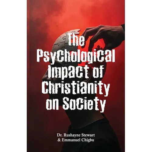The Psychological Impact of Christianity on Society