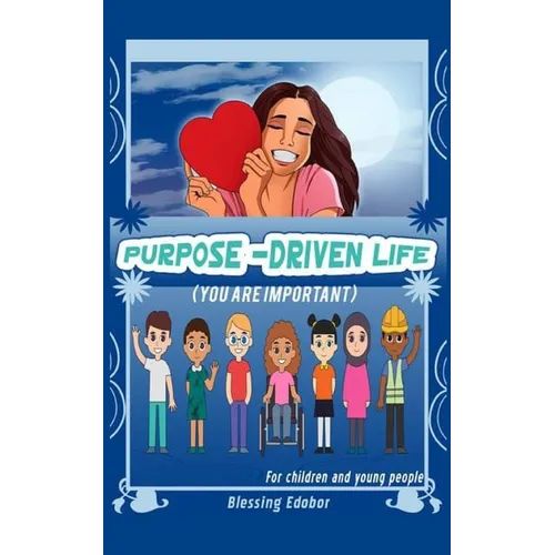 Purpose-Driven Life for children and young people: You are important