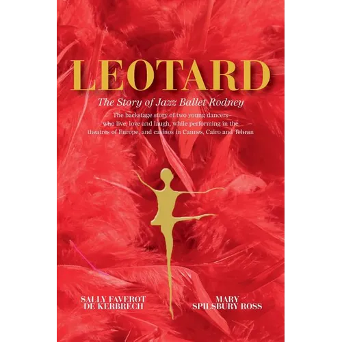 Leotard. The Story of Jazz Ballet Rodney