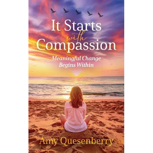 It Starts with Compassion