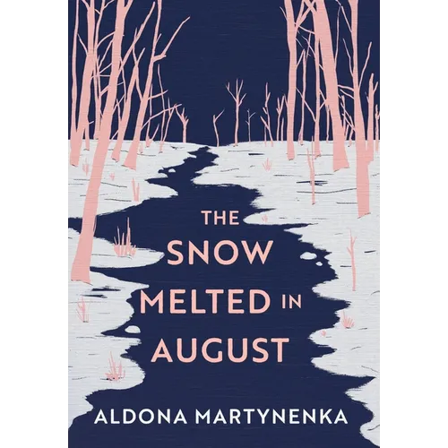 The Snow Melted in August