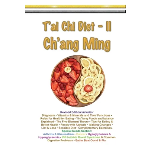 T'ai Chi Diet II - Ch'ang Ming
