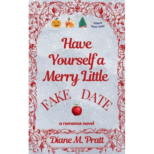 Have Yourself a Merry Little Fake Date