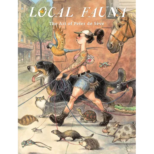 Local Fauna: The Art of Peter de S钁e