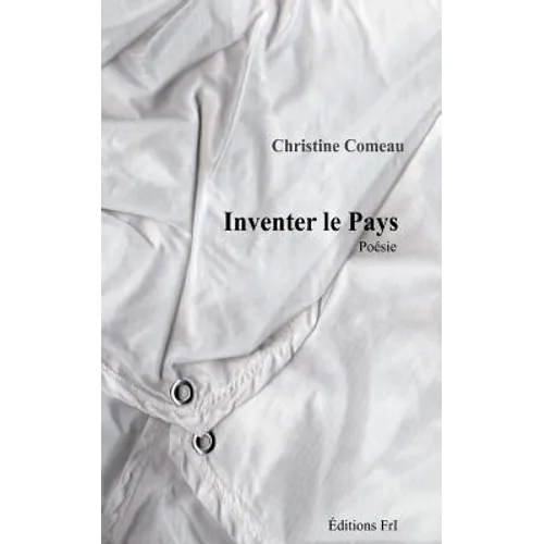 Inventer le pays