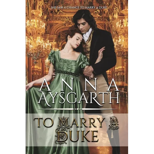To Marry A Duke