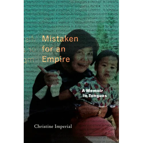 Mistaken for an Empire: A Memoir in Tongues