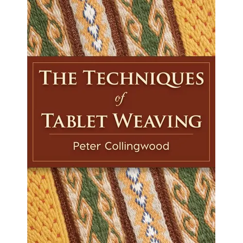 The Techniques of Tablet Weaving