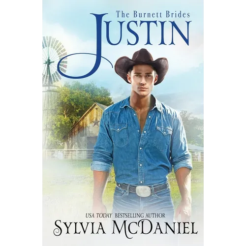 Justin: Contemporary Western Small Town Romance
