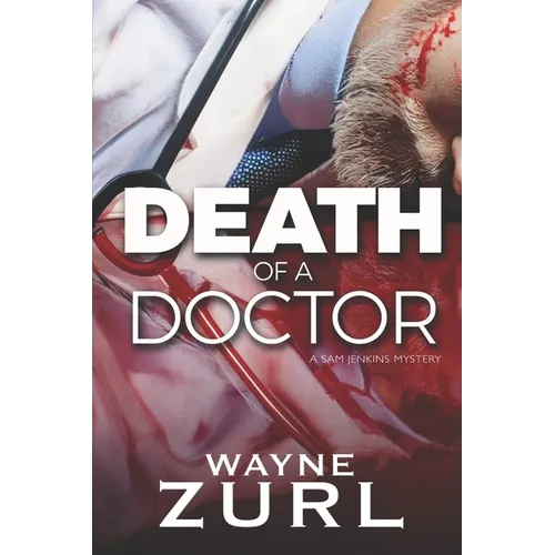 Death of a Doctor: A Sam Jenkins Mystery