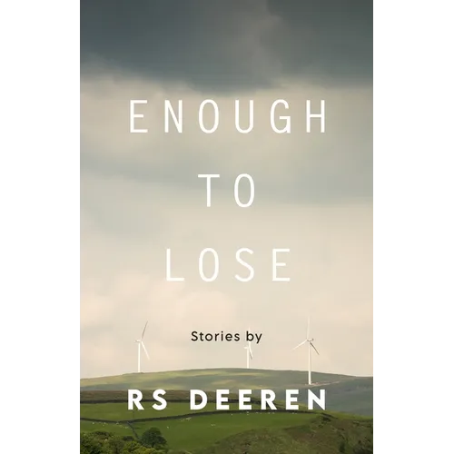 Enough to Lose