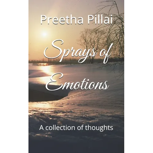 Sprays of Emotions