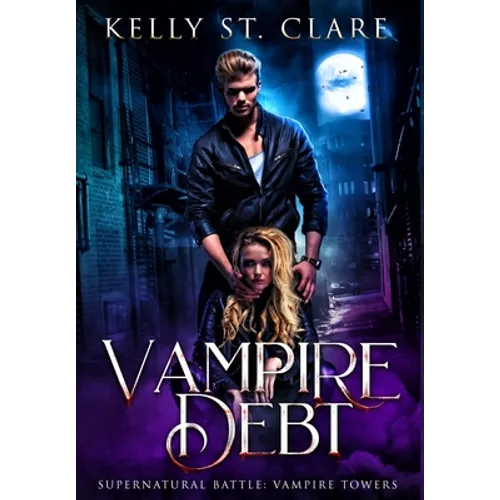 Vampire Debt: Supernatural Battle