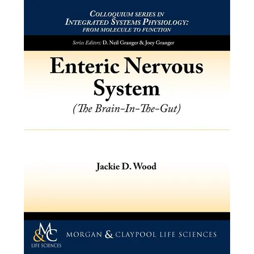 Enteric Nervous System: The Brain-In-The-Gut