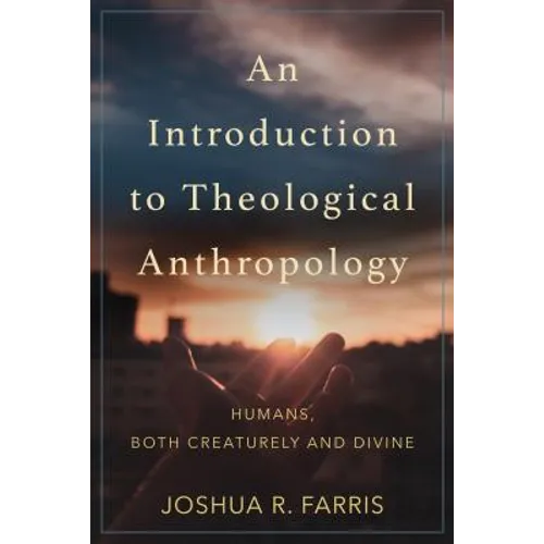 Introduction to Theological Anthropology