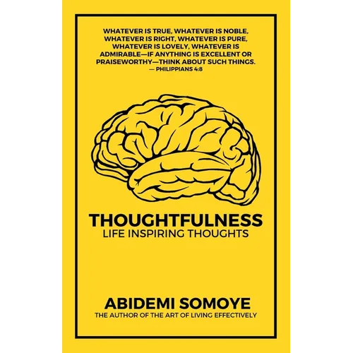 Thoughtfulness: Life Inspiring Thoughts