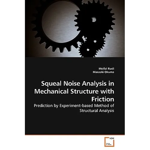 Squeal Noise Analysis in Mechanical Structure with Friction