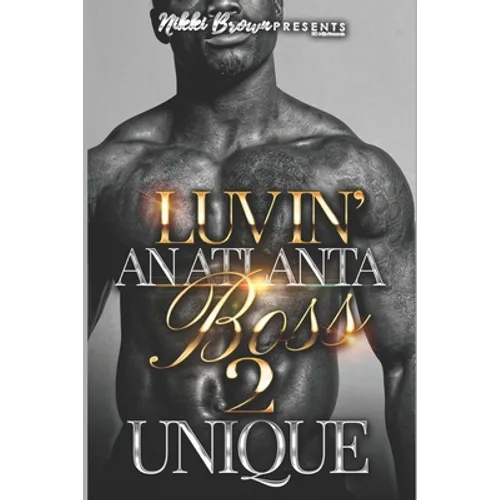 Luvin' An Atlanta Boss 2