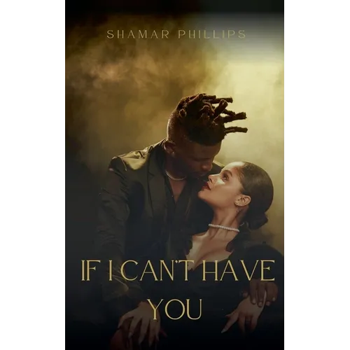 If I Can't Have You